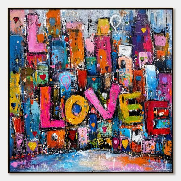 LOVE EXPLOSION: Colorful Abstract Graffiti Style Textured Painting